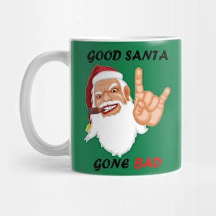 Good Santa Gone Bad Christmas Funny T shirt Mug